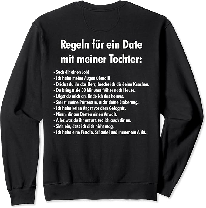 10 Regeln Für Das Erste Date Mit Meiner Tochter Regeln für ein Date mit meiner Tochter | Vatertag, Geschenk Sweatshirt